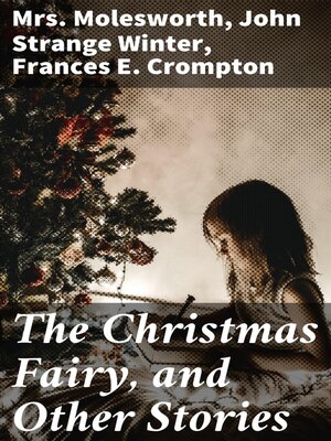 cover image of The Christmas Fairy, and Other Stories